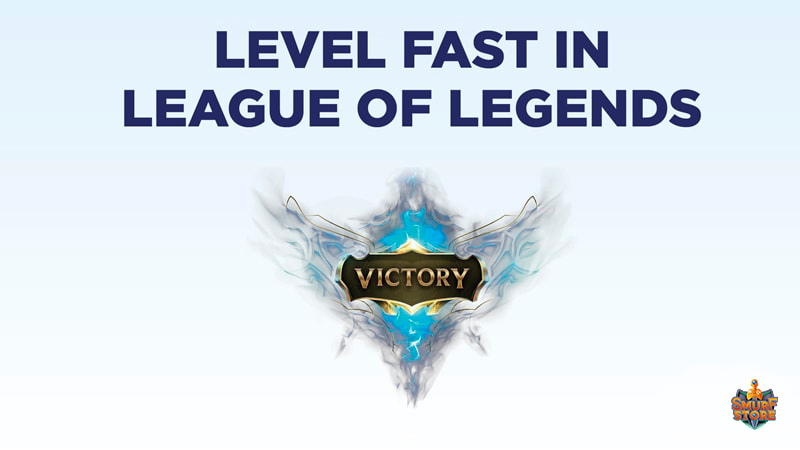 The Fastest Way To Level 30 in League of Legends