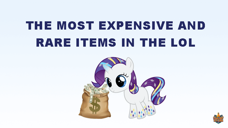 What expensive and rare items in the LoL